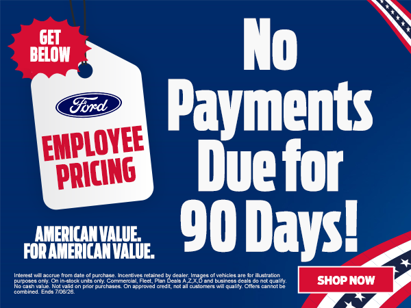 No Payments for 90 Days!