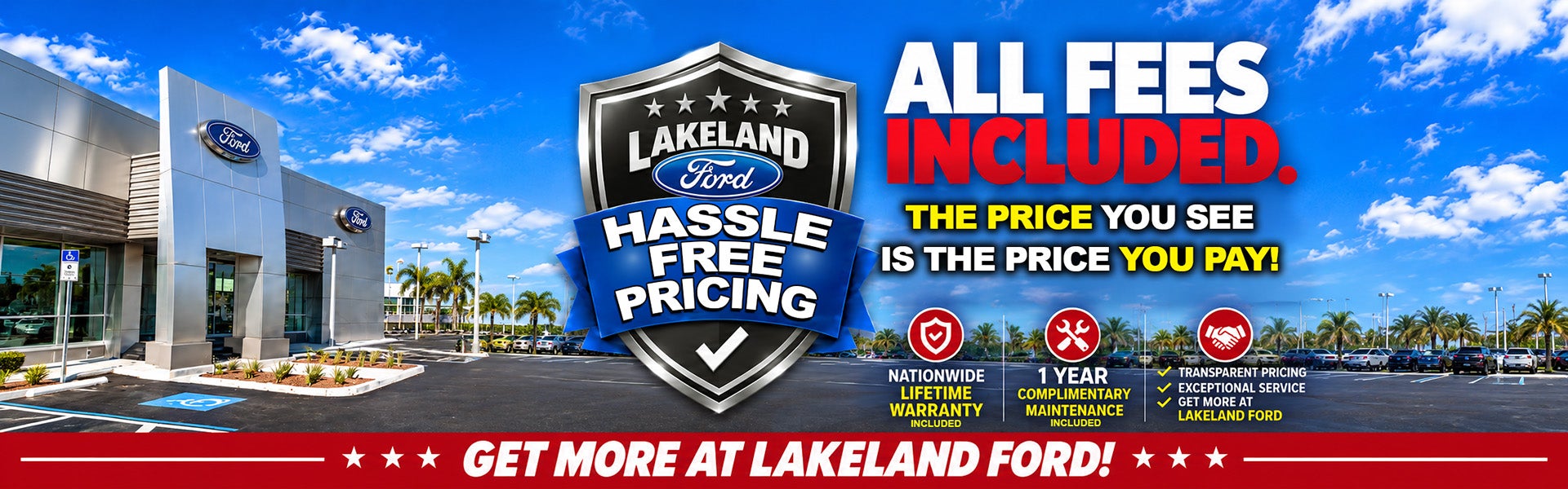 HASSLE FREE PRICING at Lakeland Ford